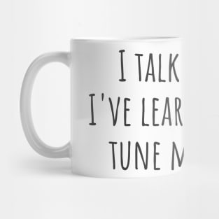 Tune Myself Out Mug